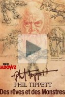 Phil Tippett : Des rêves et des Monstres