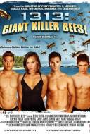 1313: Giant Killer Bees
