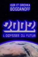 2002: L'Odyssée du Futur