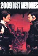 2009: Lost Memories