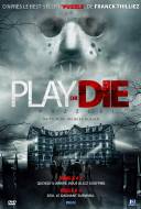 Play or Die Play or Die