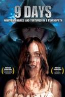 9 Days: Whipped Chained & Tortured By a Psychopath 9 Days: Whipped Chained & Tortured By a Psychopath