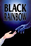 Black rainbow Black rainbow