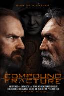 Compound Fracture Compound Fracture