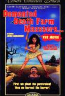 Demented Death Farm Massacre