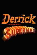 Derrick contre Superman