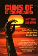 Guns Of El Chupacabra Guns Of El Chupacabra