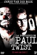 La Possession de Paul Twist