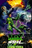 Max Steel Vs. The Toxic Legion Max Steel Vs. The Toxic Legion