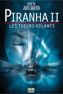 Piranha 2 : Les Tueurs Volants