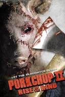 Porkchop II: Rise Of The Rind