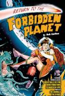 Return to the Forbidden Planet