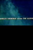 Shirley Thompson Versus the Aliens