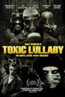 Toxic Lullaby Toxic Lullaby