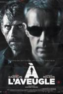 A l'Aveugle A l'Aveugle