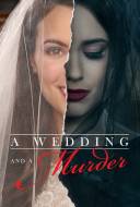 A Wedding and a Murder A Wedding and a Murder