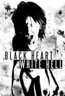 A Black Heart in White Hell