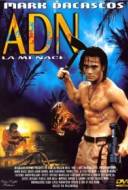 ADN : la menace ADN : la menace