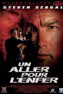 Un Aller pour l'enfer
