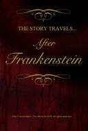 After Frankenstein