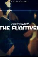 American Greed: The Fugitives 