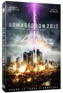Armageddon 2013 - Alerte Planète Terre Armageddon 2013 - Alerte Planète Terre