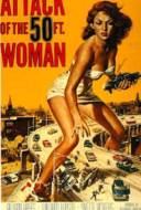 L'Attaque de la femme de 50 pieds