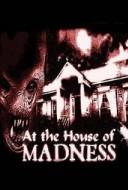 At the House of Madness