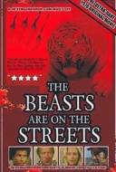 The Beasts are on the streets