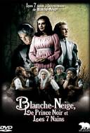 Blanche-Neige, le Prince Noir & les 7 Nains