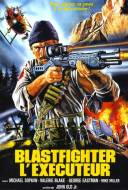 Blastfighter: L'Exécuteur