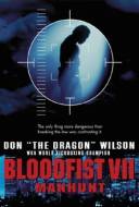 Manhunt - Bloodfist VII Manhunt - Bloodfist VII