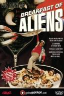 Breakfast of Aliens Breakfast of Aliens