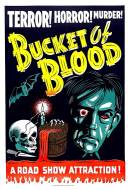 Bucket of Blood Bucket of Blood
