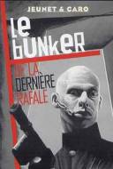 Le Bunker de la Dernière Rafale