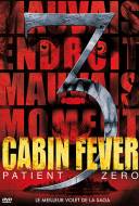 Cabin Fever 3 : Patient Zéro