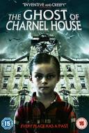 The Ghost of Charnel House