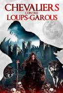 Chevaliers contre Loups-Garous