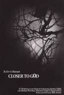 Closer to God
