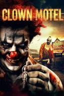 Clown Motel: Spirits Arise Clown Motel: Spirits Arise