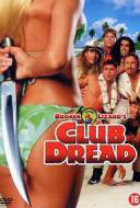 Club Dread Club Dread