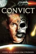Convict 762