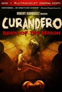 Curandero: Dawn Of The Demon Curandero: Dawn Of The Demon