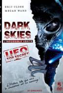 Dark Skies: l'Impossible Vérité