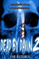 Dead by Dawn 2: The Return