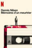 Dennis Nilsen: Mémoires d'un Meurtrier