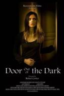Door out of the Dark Door out of the Dark