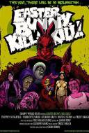 Easter Bunny Kill! Kill!