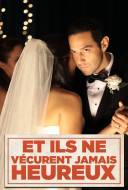 Et ils ne Vécurent Jamais Heureux