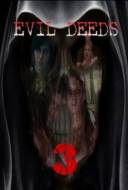 Evil deeds 3